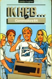 Ik heb . . . de Commodore 64